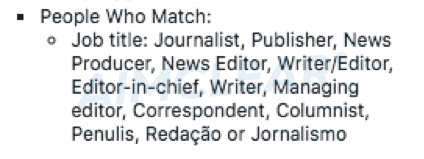 People who match Job Titles for example Journalist, Publisher, News Producer, etc.