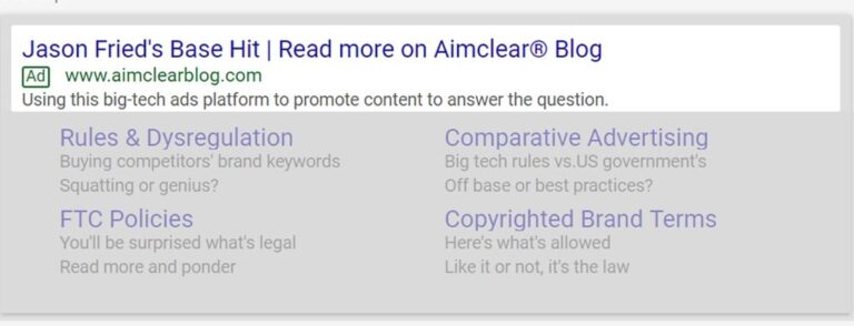 A Google ad with extensions targeting Jason Fried searches on Google that reads, "Is Jason Fried off base? Read more on AIMCLEAR Blog."