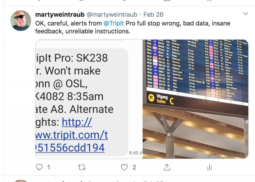 A tweet by Marty Weintraub reads, "Ok, careful, alerts from TripIt Pro full stop wrong, bad data, insane feedback, unreliable instructions."