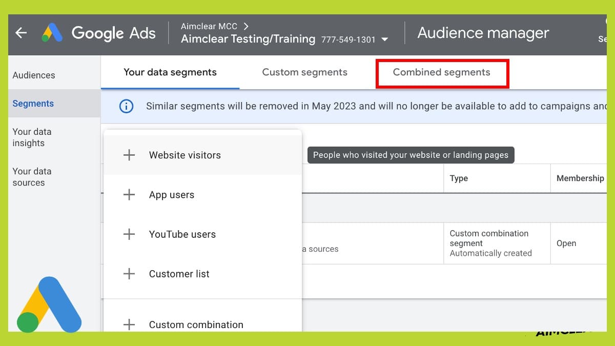 Selecting "combined segments" in Google Ads