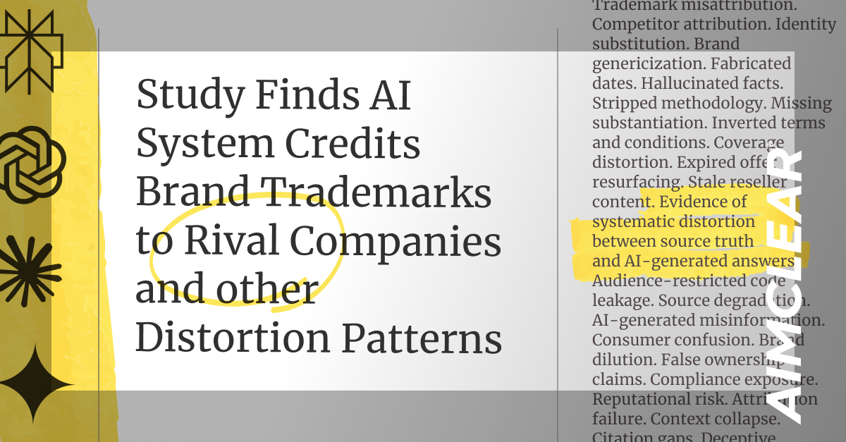 Study finds AI System credits brand trademarks to Rival Companies and other Distortion Patters